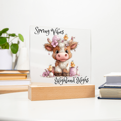 Spring Vibes Highland Highs - Acrylic Plaque